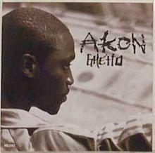 Akon - Ghetto.jpg