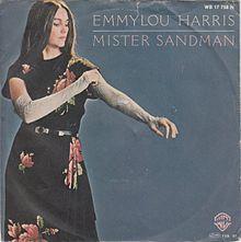 Mister Sandman Emmylou Harris.jpg