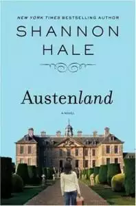 Austenland (Shannon Hale novel).jpg