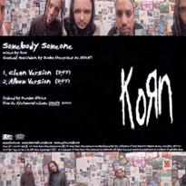 Korn somebody someone.png