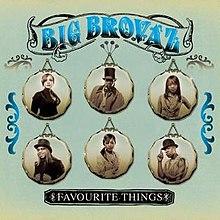 Big Brovaz - Favourite Things (CD 1).jpg