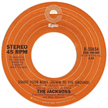 Shake Your Body (Down to the Ground) by The Jacksons US vinyl A-side.png
