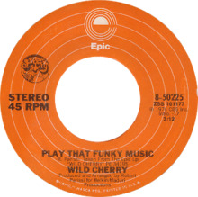 Play That Funky Music by Wild Cherry US vinyl 1976.png