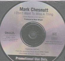 I Don't Want to Miss a Thing Mark Chestnutt.jpg