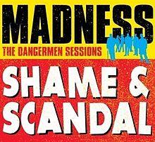 Madness-Shame--Scandal.jpg