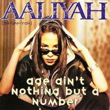 Aaliyah - Age Ain't Nothing but a Number.jpg
