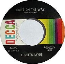One's on the Way - Loretta Lynn.jpg