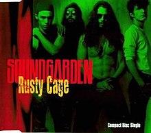 Rusty Cage album by Soundgarden cover.jpg