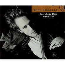 Jeff-Buckley-Everybody-Here-Wa-406468.jpg