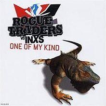 Rogue traders one of my kind INXS.jpg