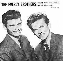 Wake up Suzie everly Bros.jpg