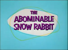 The Abominable Snow Rabbit title card.png
