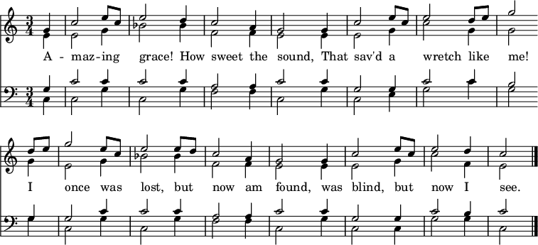  << << \new Staff { \clef treble \time 3/4 \partial 4 \key c \major \set Staff.midiInstrument = "piano" \set Score.tempoHideNote = ##t \override Score.BarNumber #'transparent = ##t \relative c'' << { g4 | c2 e8 c | e2 d4 | c2 a4 | g2 g4 | c2 e8 c | e2 d8 e | g2 \bar"" \break d8 e | g2 e8 c | e2 e8 d | c2 a4 | g2 g4 | c2 e8 c | e2 d4 | c2 \bar"|." } \\ { e,4 | e2 g4 | bes2 bes4 | f2 f4 | e2 e4 | e2 g4 | c2 g4 | g2 g4 | e2 g4 | bes2 bes4 | f2 f4 | e2 e4 | e2 g4 | c2 f,4 | e2 } >> } \new Lyrics \lyricmode { A4 -- maz2 -- ing4 grace!2 How4 sweet2 the4 sound,2 That4 sav'd2 a4 wretch2 like4 me!2 I4 once2 was4 lost,2 but4 now2 am4 found,2 was4 blind,2 but4 now2 I4 see.2 } \new Staff { \clef bass \key c \major \set Staff.midiInstrument = "piano" \relative c' << { g4 | c2 c4 | c2 c4 | a2 a4 | c2 c4 | g2 g4 | c2 c4 | b2 g4 | g2 c4 | c2 c4 | a2 a4 | c2 c4 | g2 g4 | c2 b4 | c2 } \\ { c,4 | c2 g'4 | c,2 g'4 | f2 f4 | c2 g'4 | c,2 e4 | g2 c4 | g2 g4 | c,2 g'4 | c,2 g'4 | f2 f4 | c2 g'4 | c,2 c4 | g'2 g4 | c,2 } >> } >> >> \layout { indent = #0 } \midi { \tempo 4 = 80 } 