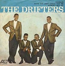 Save the Last Dance for Me - The Drifters.jpg