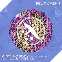 Aint-Nobody-(Loves-Me-Better)-Felix-Jaehn.jpg
