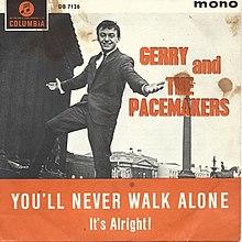 You'll Never Walk Alone - Gerry and the Pacemakers.jpg